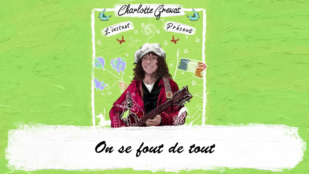 Charlotte Grenat  On se fout de tout
