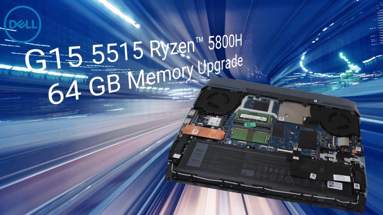 64 GB Memory Upgrade for Dell G15 5515 with Ryzen7 5800H CPU