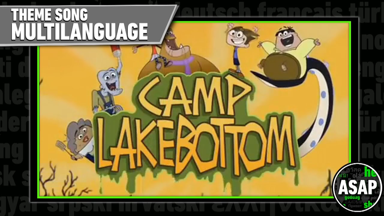 Camp Lakebottom Theme Song | Multilanguage (Requested)