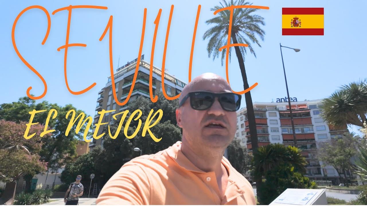 SEVILLE'S Unbelievable Transformation into Andalusia's Capital VP1 🇪🇸