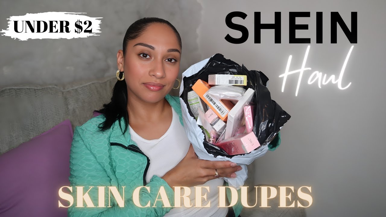 SHEIN HAUL SKIN CARE DUPES | EVERYTHING UNDER $2 MUST HAVE GLOW RECIPE AND THE ORDINARY DUPES