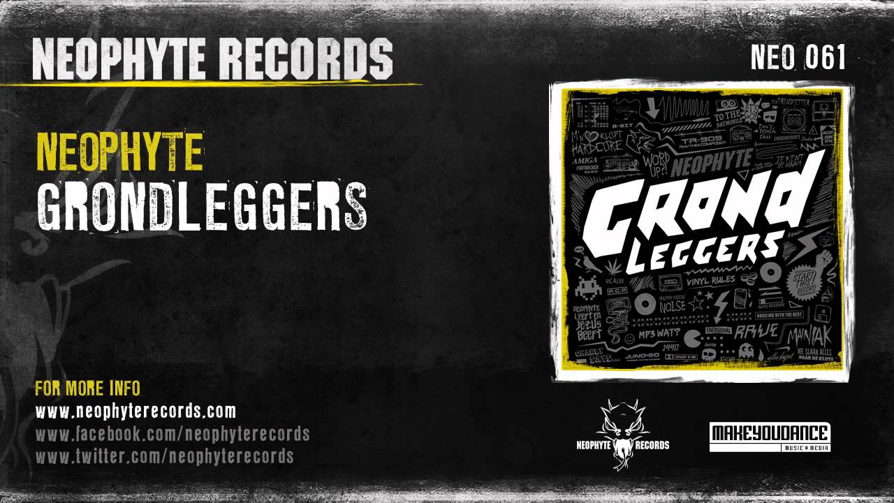 Neophyte - Grondleggers (NEO061)