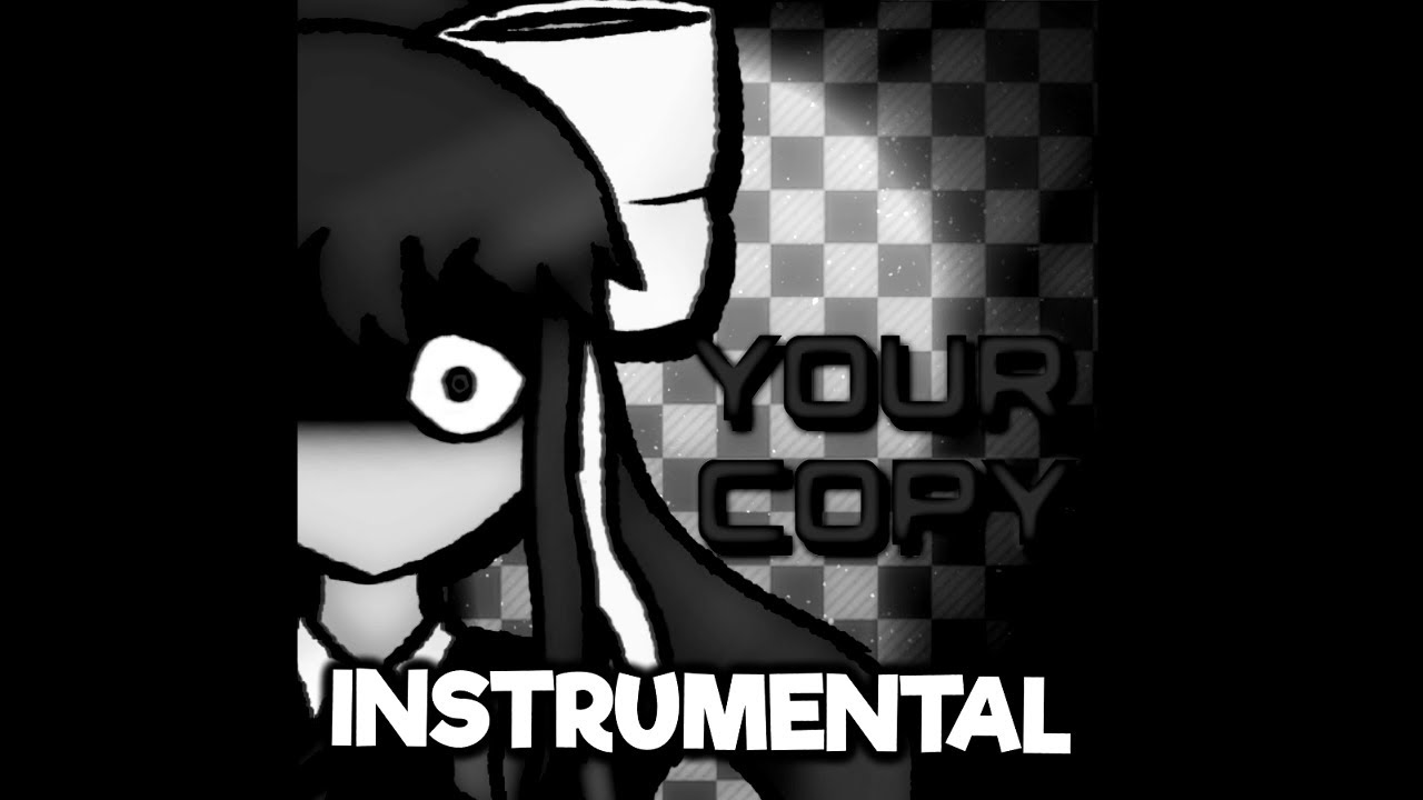 Your Copy (Monika cover) - INSTRUMENTAL