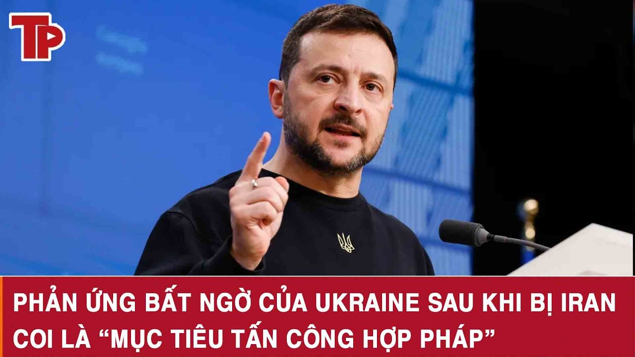 Phản ứng bất ngờ của Ukraine sau khi bị Iran coi là “mục tiêu tấn công hợp pháp”