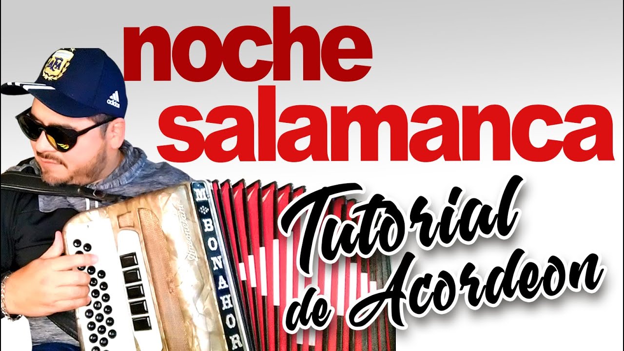 TUTORIAL: NOCHE DE SALAMANCA (Chamame)