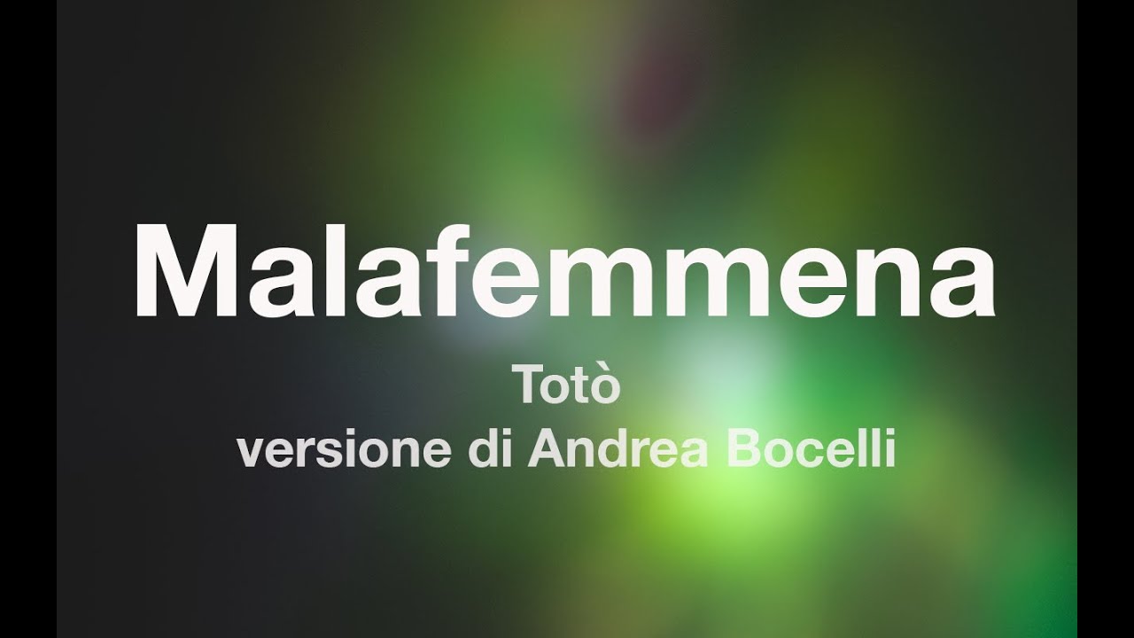 Andrea Bocelli - MALAFEMMENA Di Totò - Karaoke (Fair Use)