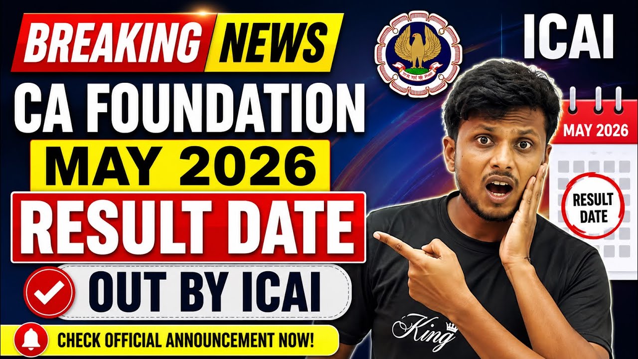 Breaking News | CA Foundation May 2026 Result Date Out by ICAI | Official Announcement Released