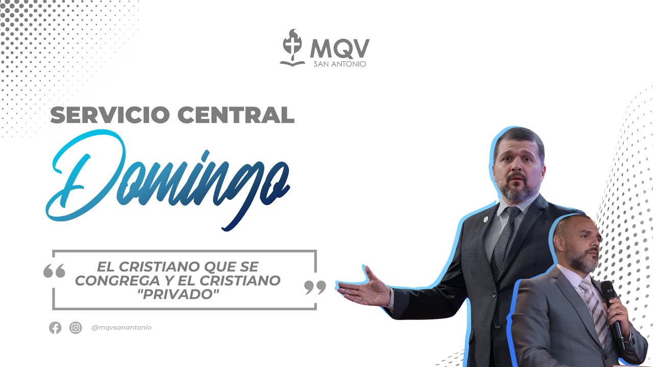 El Cristiano que se Congrega y el Cristiano 
