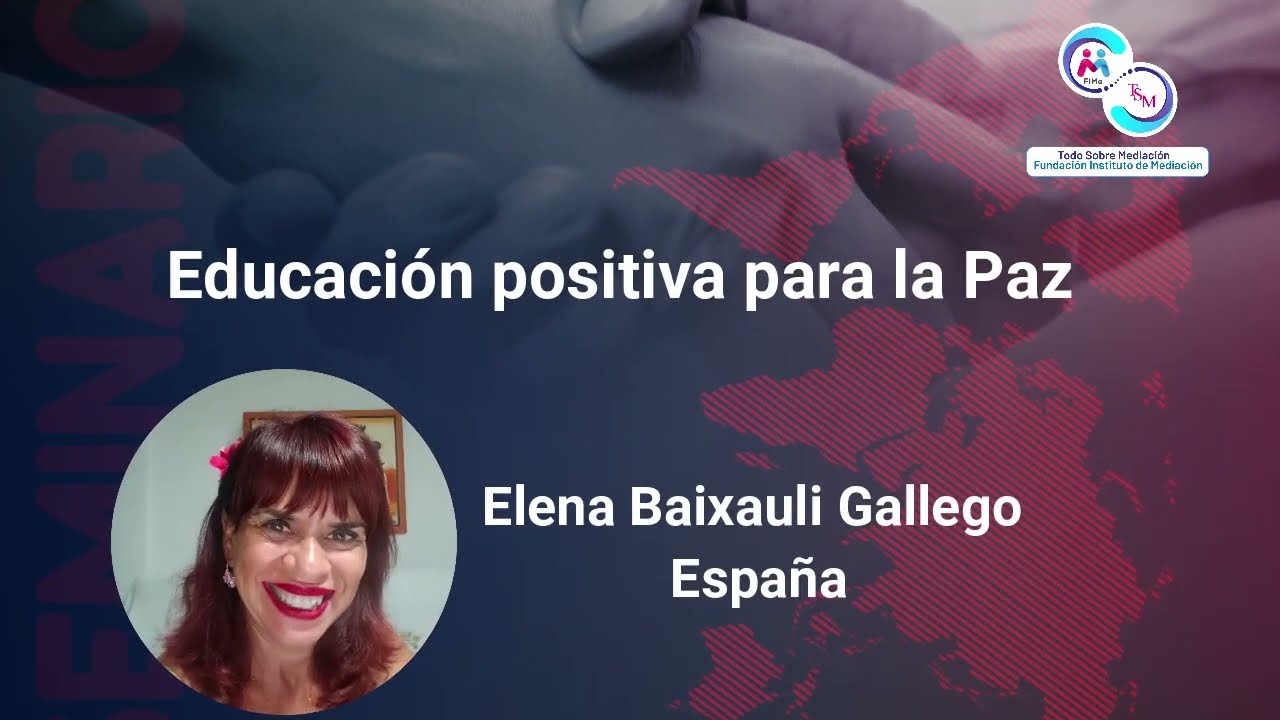 Elena Baixauli Gallego - Educaci&oacute;n positiva para la Paz