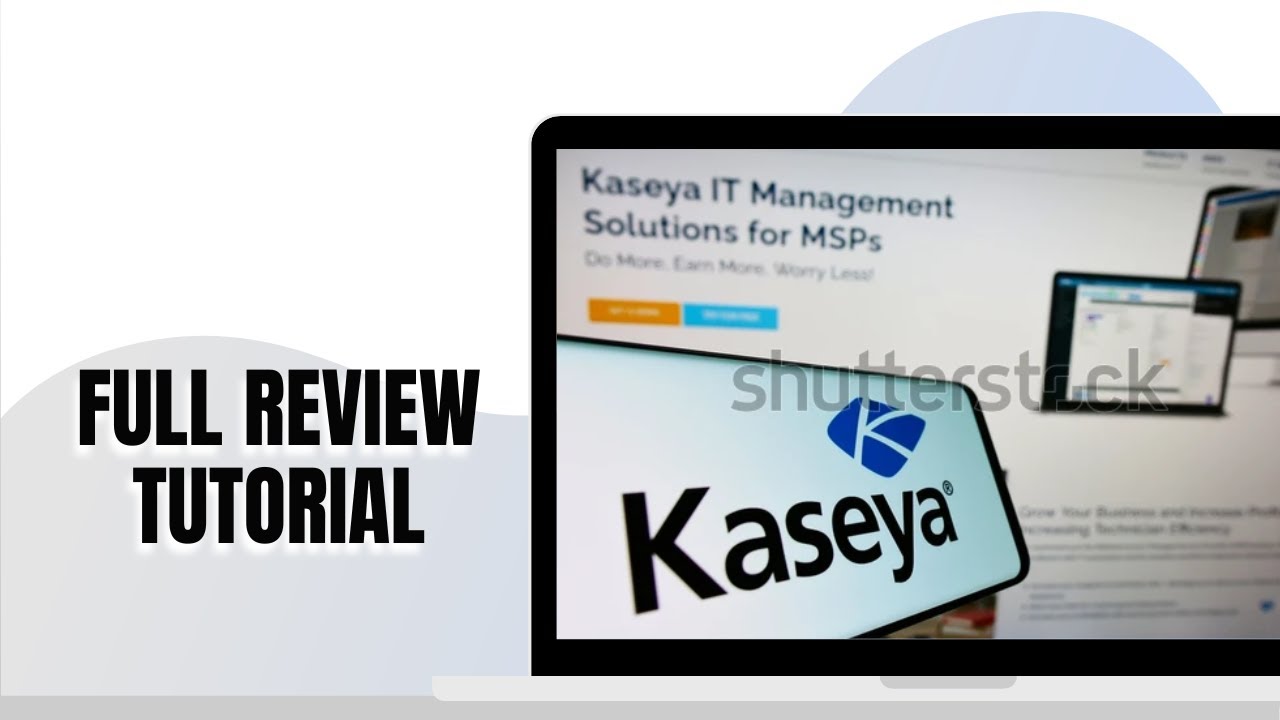 Kaseya Review: Best IT Management Platform in 2025?