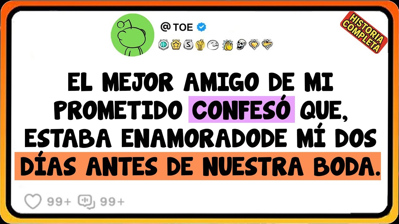 El Mejor Amigo De Mi Prometido Confesó Que, Estaba Enamorado De Mí Dos Días Antes De Nuestra Boda.