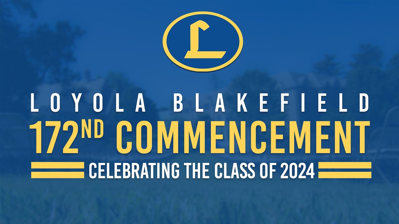 Loyola Blakefield's 172nd Commencement