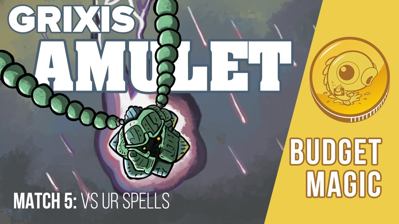 Budget Magic: Grixis Amulet vs UR Spells (Match 5)