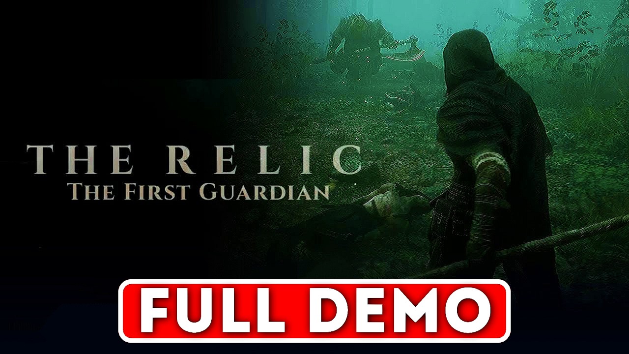 THE RELIC FIRST GUARDIAN Gameplay Walkthrough FULL DEMO [1080p HD] - No Commentary