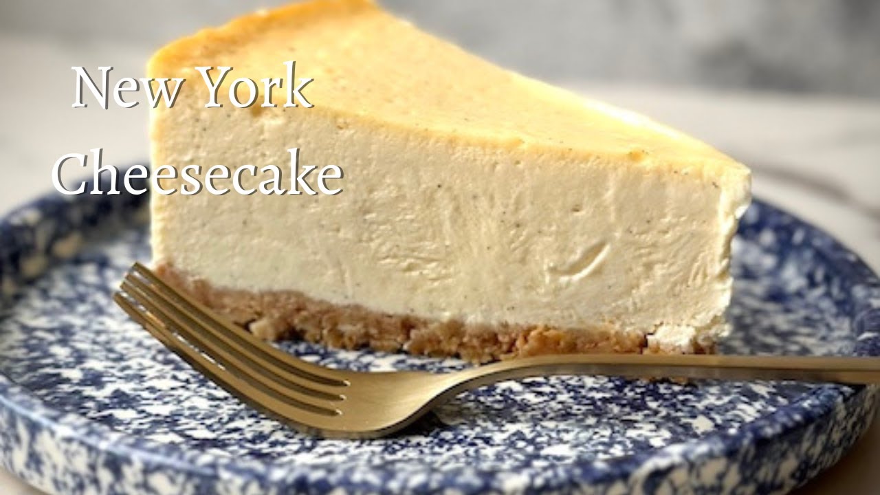New York Cheesecake Recipe