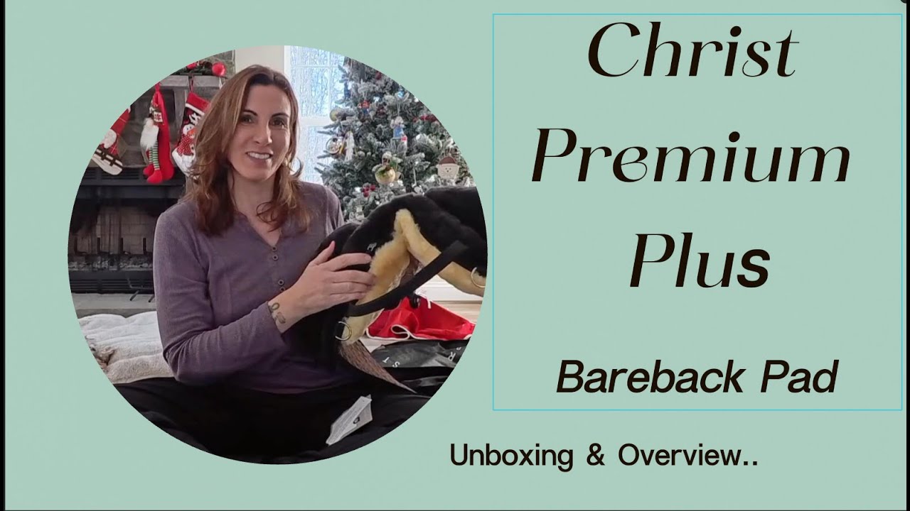 Christ Premium Bareback Pad - Unboxing + Review