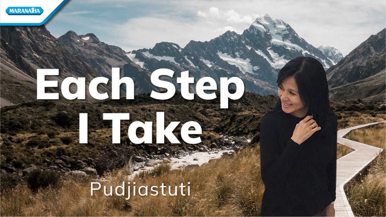 Each Step I Take (Tiap langkahku)- Pudjiastuti @tutigo5027  (Official lyric video)