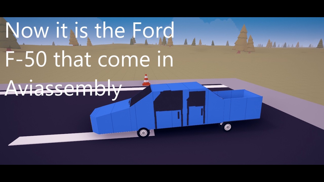Making a Ford F 50 in Aviassembly
