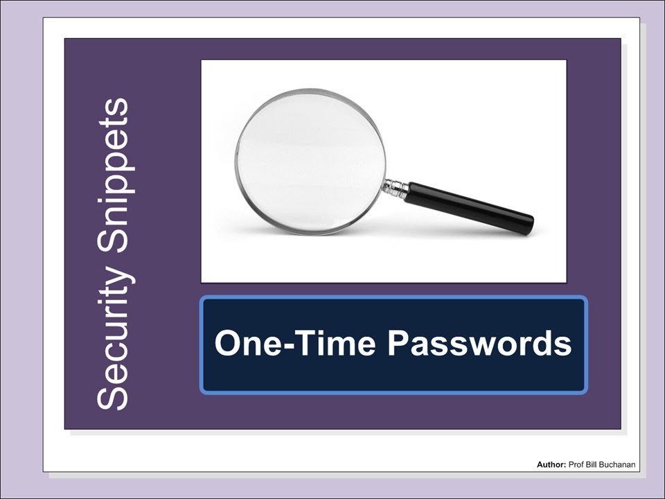 Security Snippets: One-Time Passwords (TOTP and HOTP)