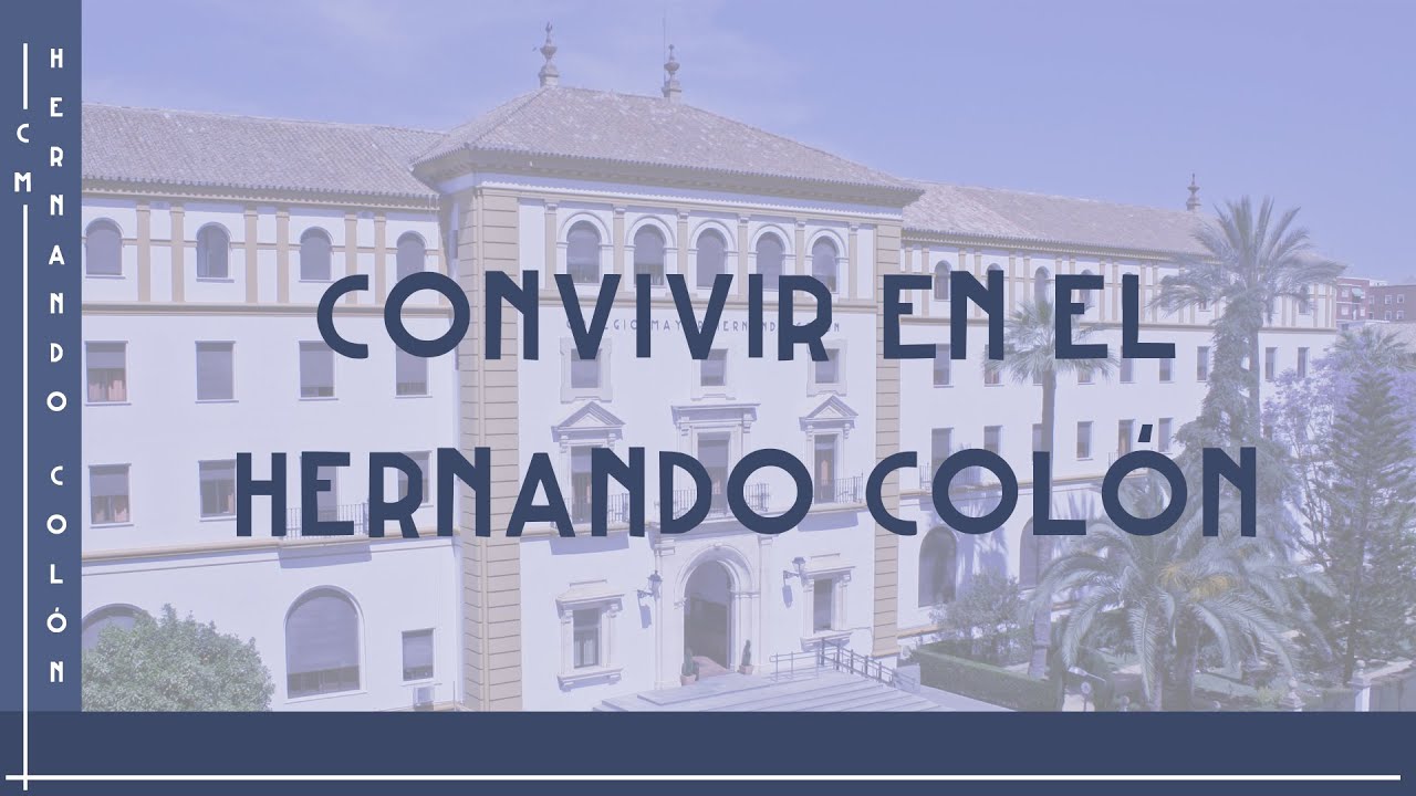 Convivir en el Hernando Colón #YoSoyColegial