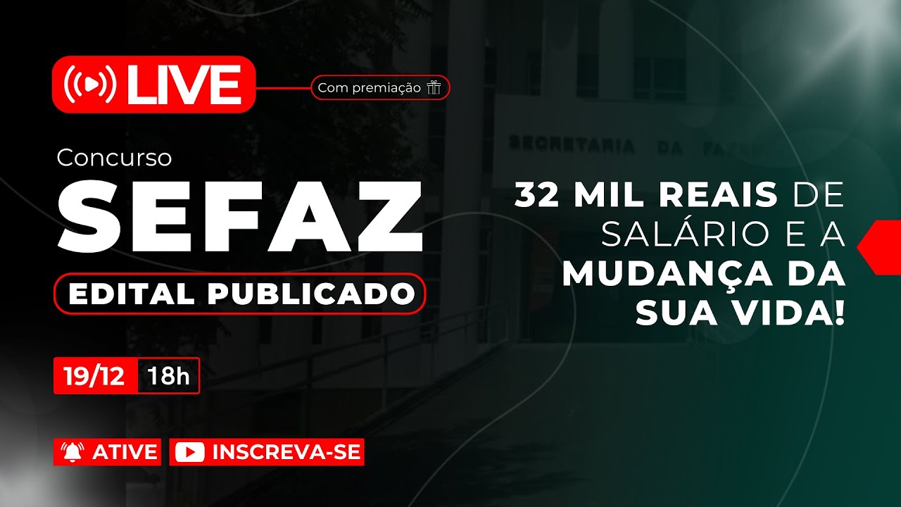 Edital publicado - SEFAZ/RN: 32 mil reais de salário e a mudança da sua vida!
