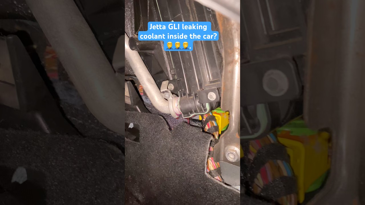 VW Jetta leaking coolant inside the car?