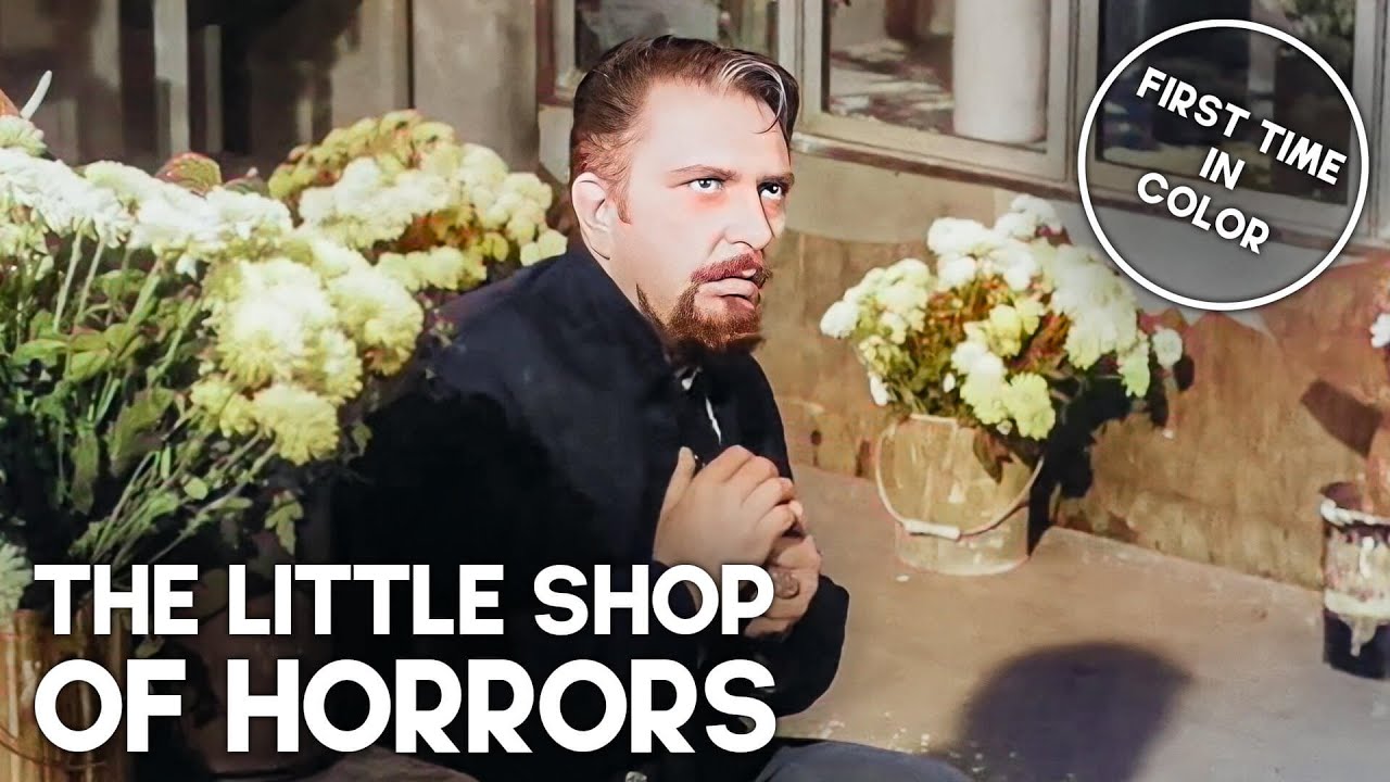 The Little Shop of Horrors | COLORIZED Classic Movie