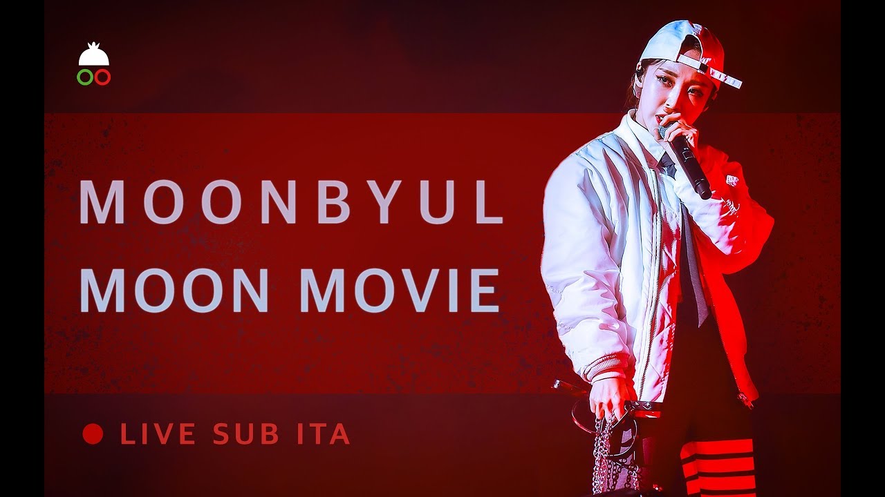 Moonbyul - Moon Movie [Live_sub_ITA]