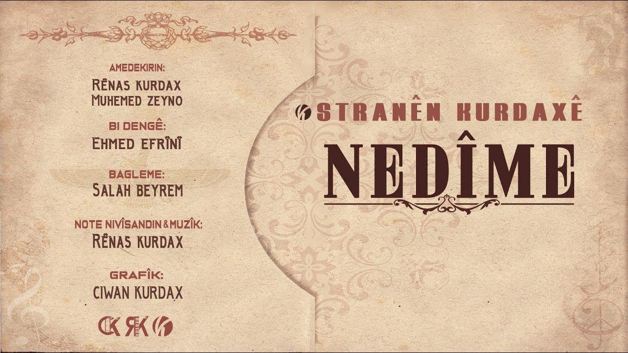 Nedîme .. Stranên Kurdaxê