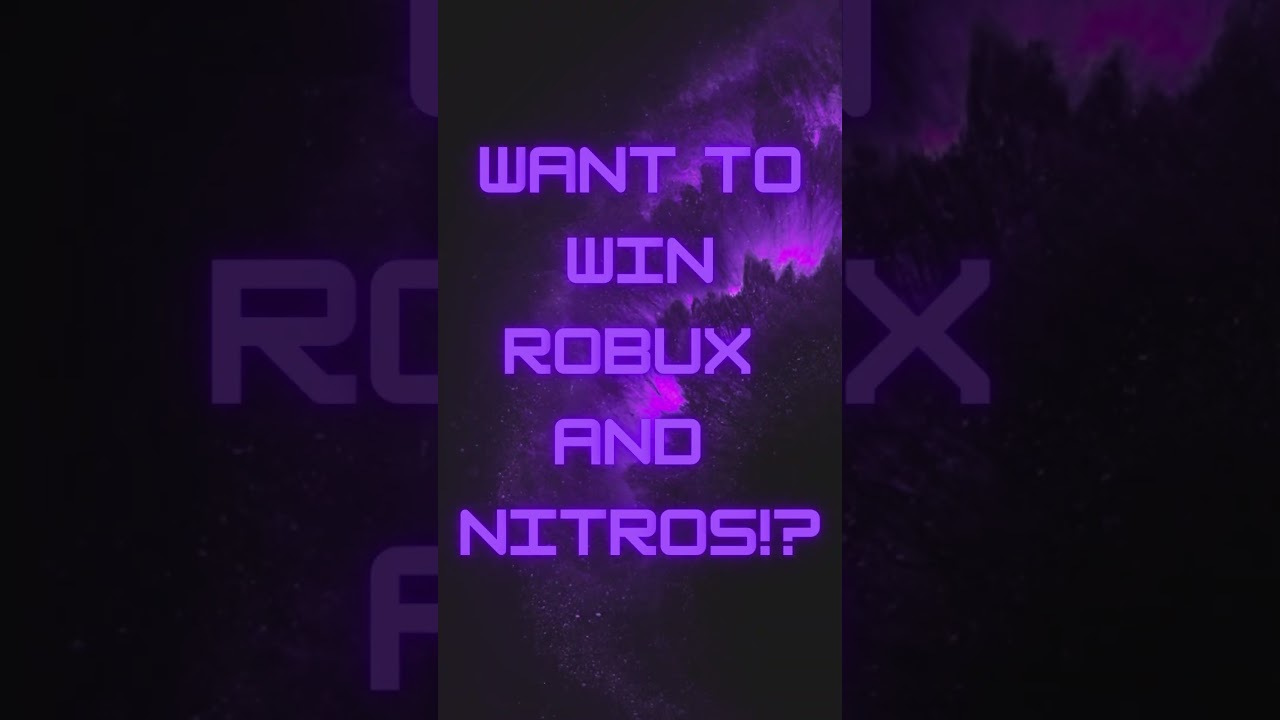 WANT TO WIN ROBUX AND NITROS? 