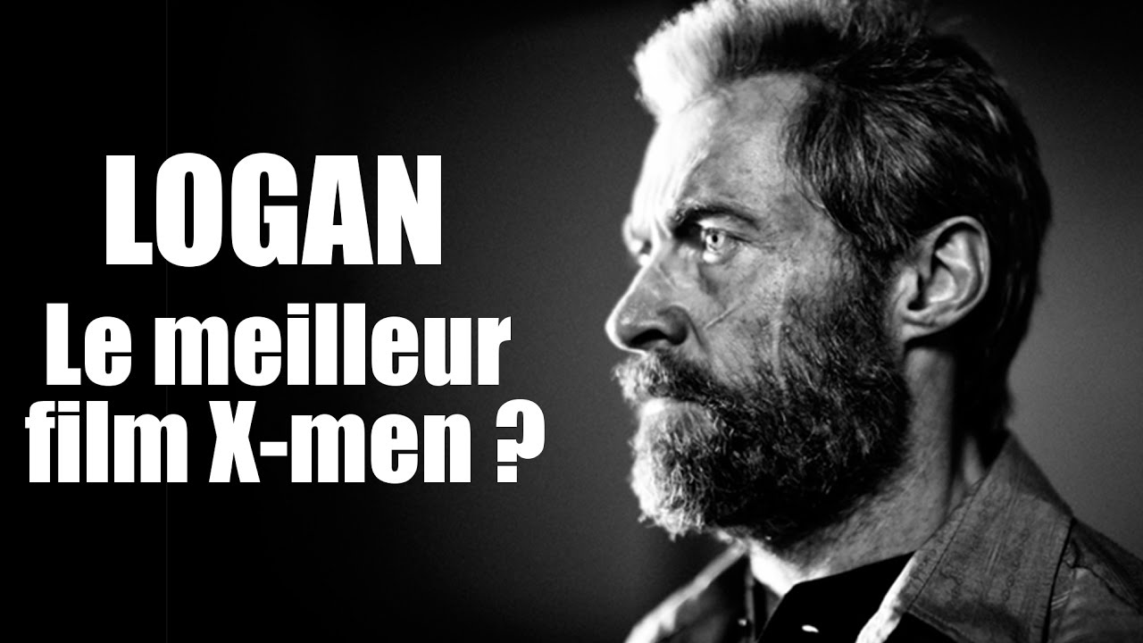 LOGAN : LE MEILLEUR FILM X-MEN ? - MENU POPCORN