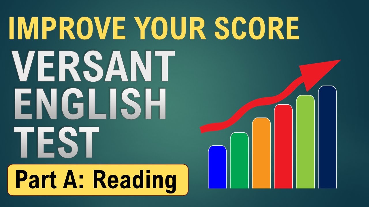 Improve your score in the Versant English test: Part A (Reading) Practice exercises and answers