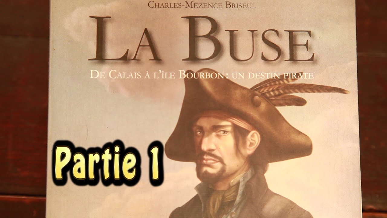 La Buse de Charles-Mézence Briseul par Alexandre Dupuis Partie 1 Sous la Varangue N°109 