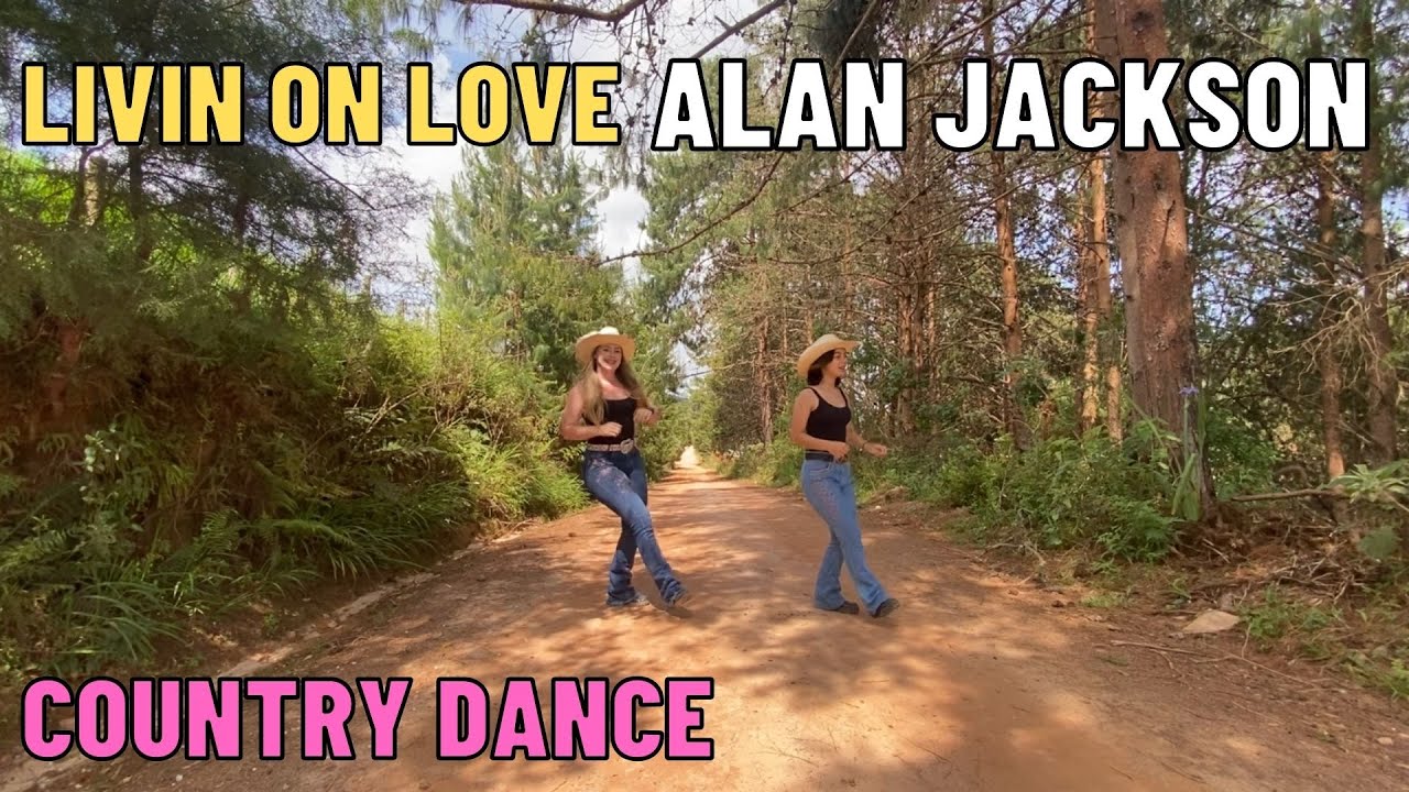 Alan Jackson Livin On Love COUNTRY DANCE coreografia