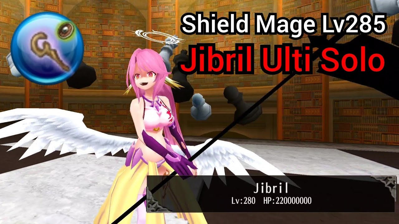 Shield Mage: Jibril Ulti (Lv280) Solo | Toram Online