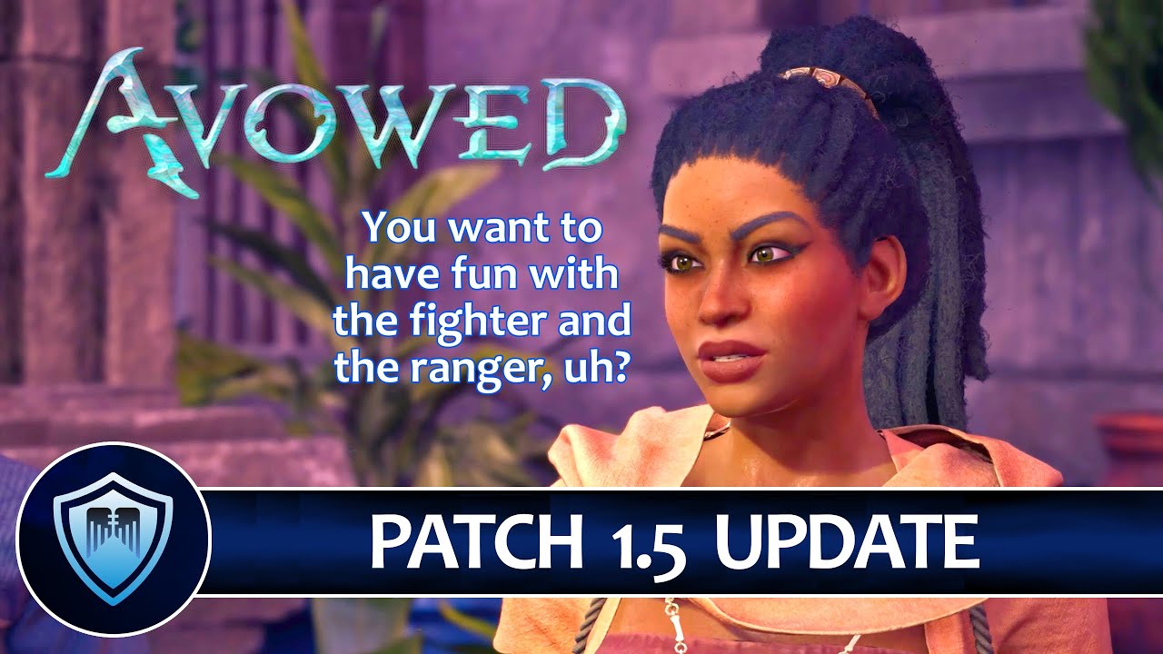 Avowed - Patch 1.5 Highlights (w/ New Abilities, Uniques, Enemy Behaviour)