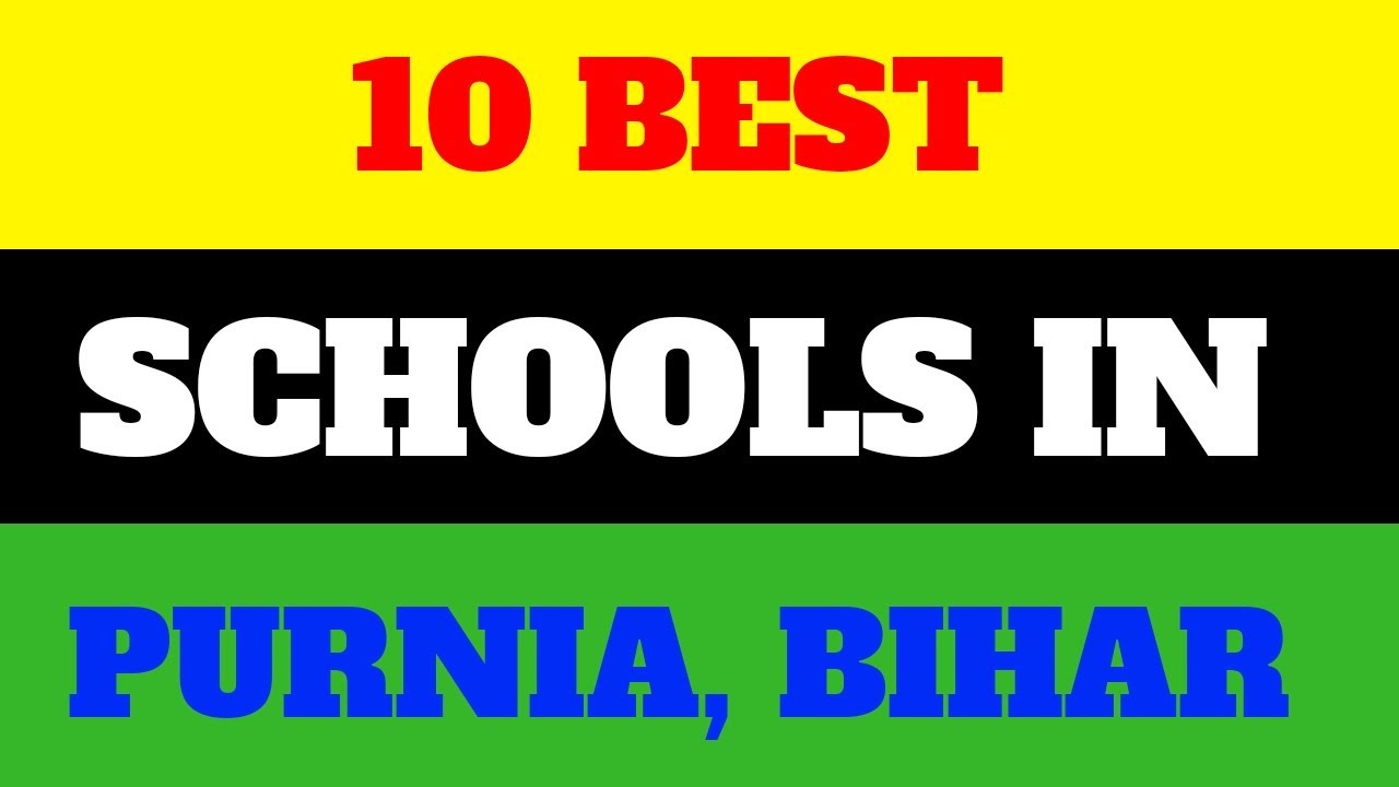 Top 10 Best Schools in Purnia, Bihar
