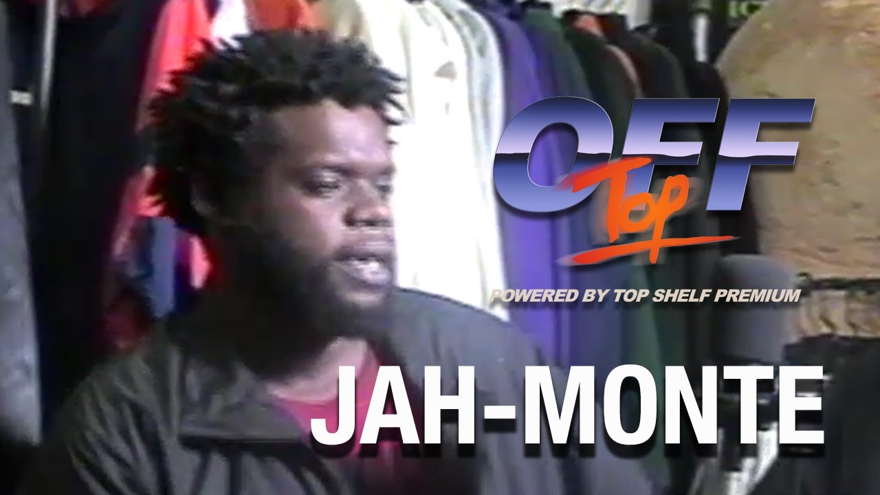 LORD JAH-MONTE OGBON - “Off Top” Freestyle (Top Shelf Premium)