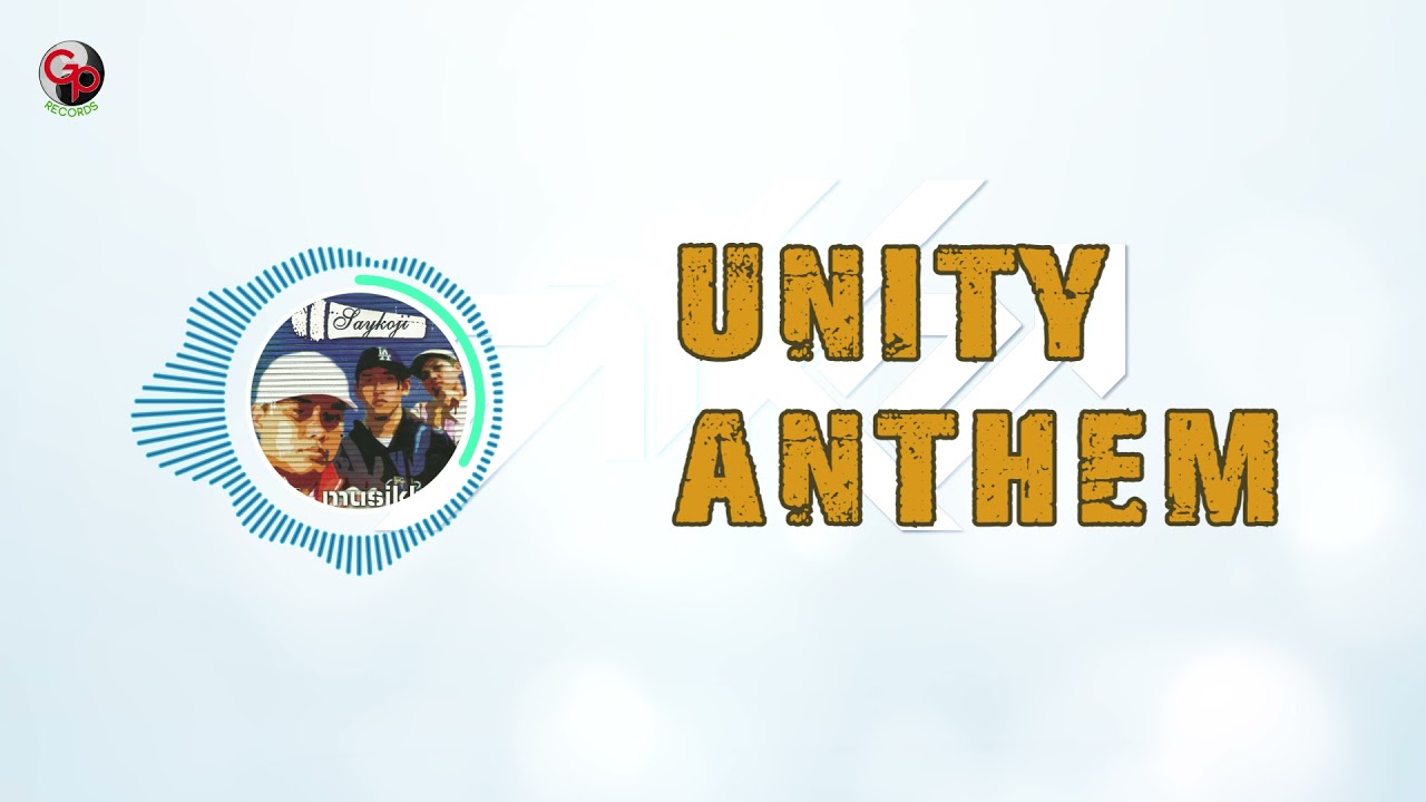 Saykoji - Unity Anthem