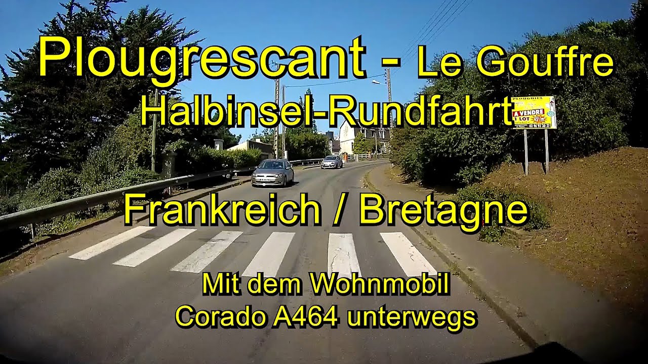 Plougrescant – Le Gouffre – Halbinselrundfahrt / Frankreich / Bretagne - Real time & Full length)