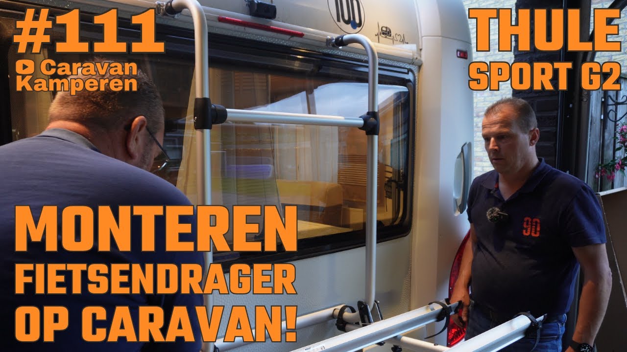 #vlog111 Monteren Thule FIETSENDRAGER sport G2 achterop CARAVAN