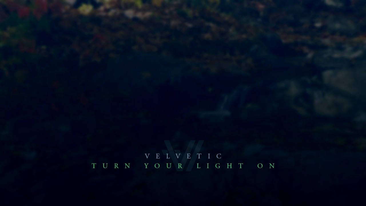 Velvetic - Turn Your Light On (Audio Stream)