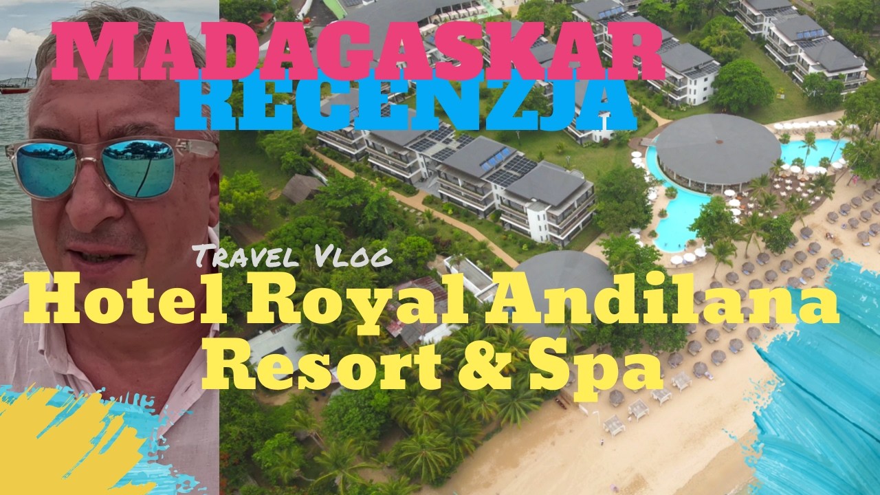 Hotel Royal Andilana Recenzja Resort & Spa Madagaskar