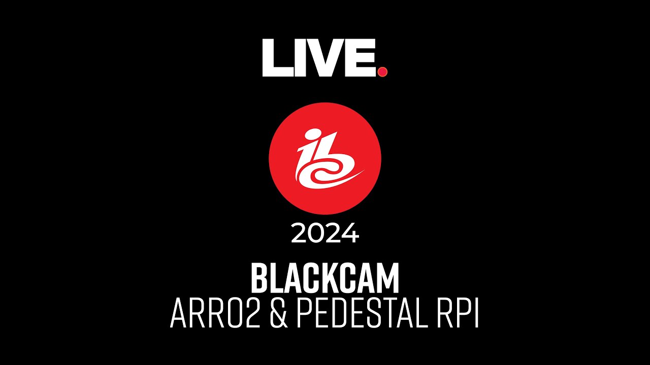 IBC 2024 Blackcam Arro2 & Pedestal RP1