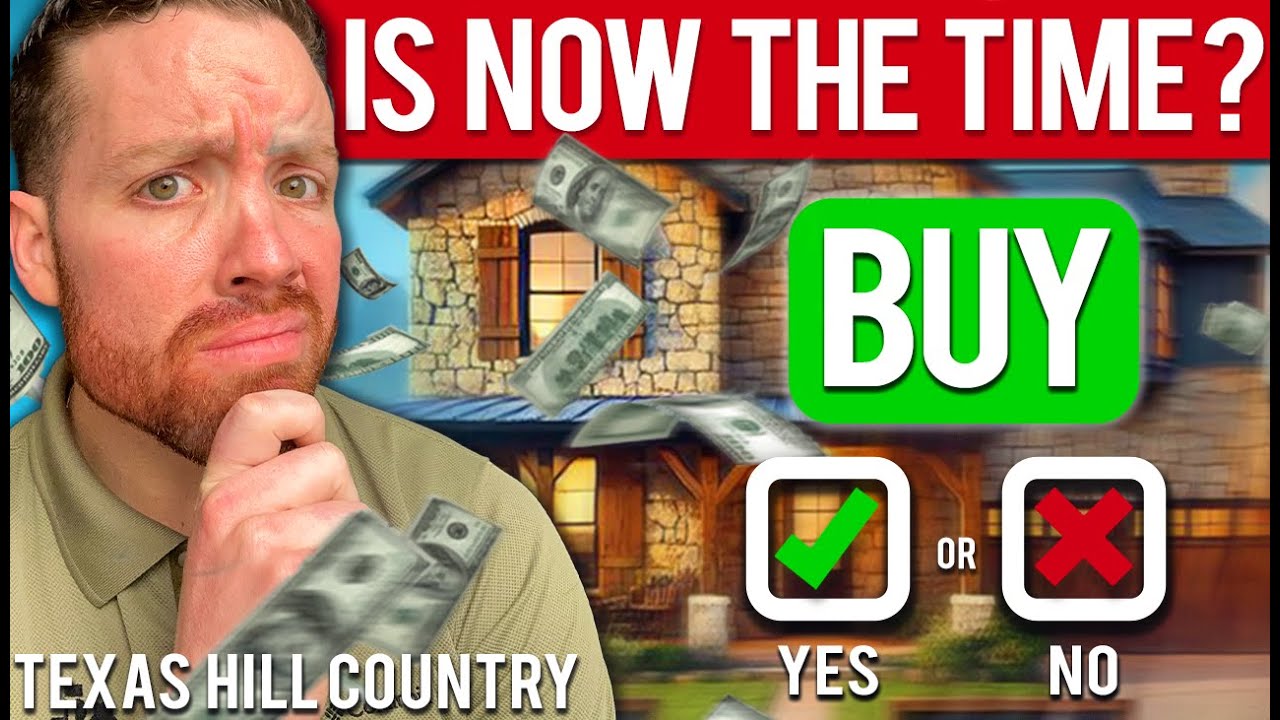 🤔 Texas Hill Country Real Estate: Buy Now or Wait?