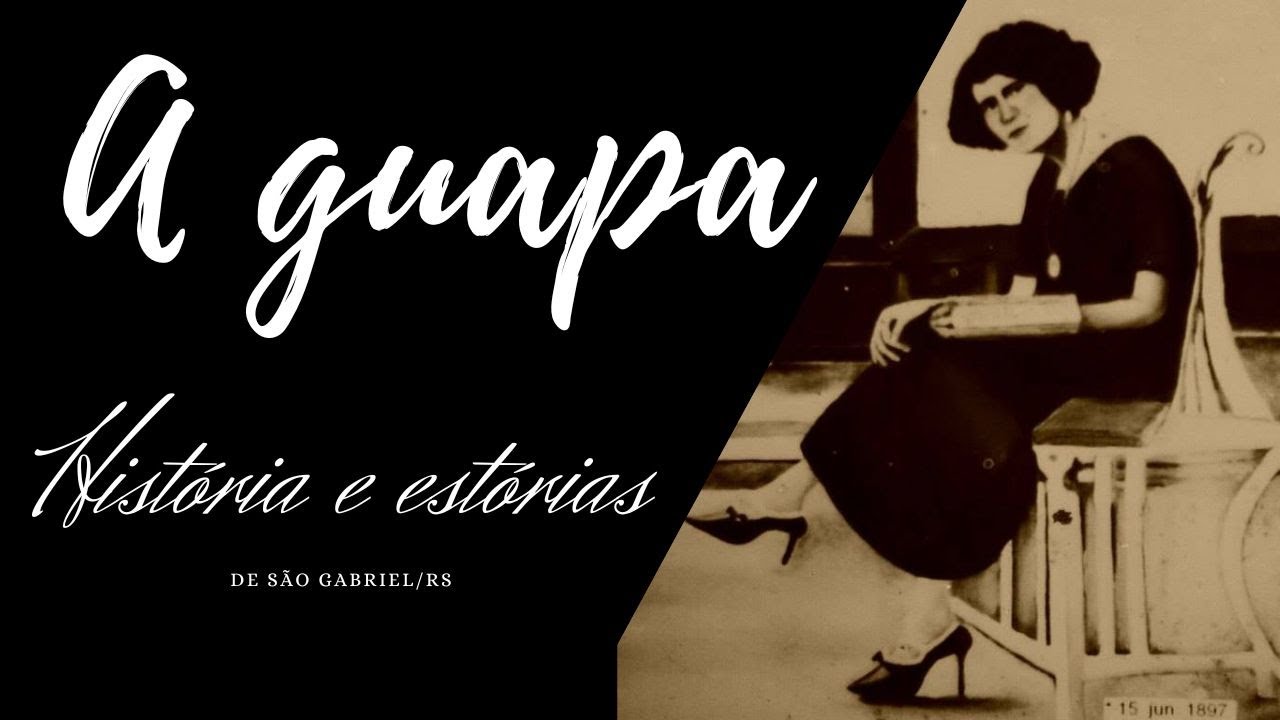A GUAPA I História e estórias de São Gabriel/RS I Ep: 01