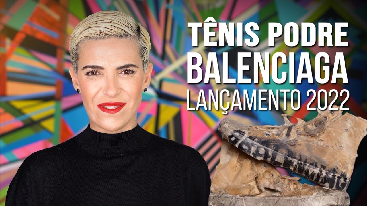 Tênis Balenciaga Destruído | Moda 2022