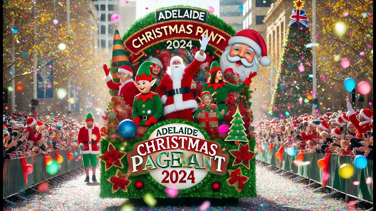 Full Adelaide Christmas Pageant 2024 in 15 Minutes | Santa's Magical Arrival & Epic Parade!