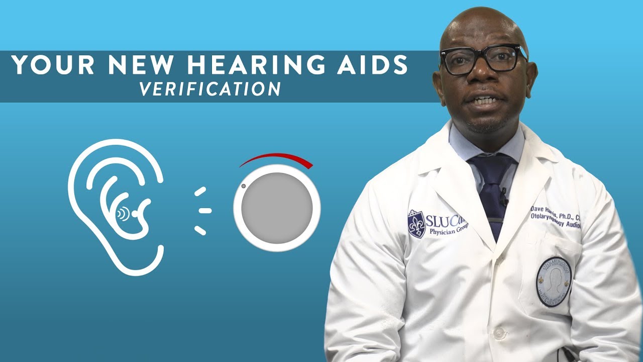 New Hearing Aids: Pt. 2 Hearing Aid Verification - SLUCare Audiology