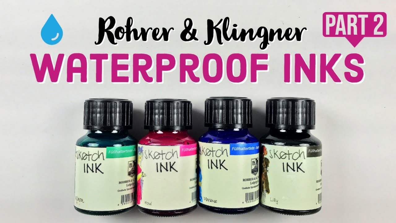 Rohrer & Klingner sketchINKs Fountain Pen Friendly. Best Waterproof Inks? Klara,Vroni, Lilly